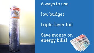 6 ways of saving money on energy bills using lowbudget insulation foil [upl. by Northey25]