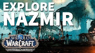 Zalamar WoW BfA Explore Nazmir [upl. by Eziechiele635]