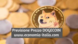 DOGECOIN Previsioni Prezzo 2025  Economia Italiacom [upl. by Herates]