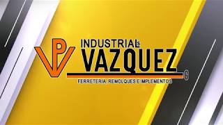 INDUSTRIAL VAZQUEZ [upl. by Bradway]