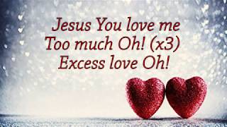 Excess Love  Mercy Chinwo Lyrics Video GOD WORKS [upl. by Josephina665]