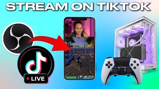 HOW TO STREAM ON TIKTOK PC  Console Tutorial [upl. by Ycrad]