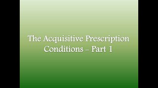 International Law  Lecture 7 The Acquisitive Prescription Conditions  Part 1 [upl. by Acsicnarf692]