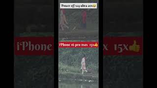 iPhone 16 pro max vs ultra s24 20x zoom😇automobile music phonkbeast beats24ultraviralvideo [upl. by Alfreda250]