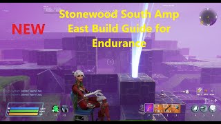 New Stonewood South Amp East Build Guide for Endurance [upl. by Rysler930]