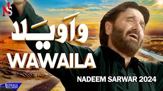 Wawaila  Nadeem Sarwar  45th Album  2024  1446 [upl. by Hadihsar]