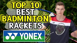 Top 10 Best Badminton Rackets in The World 2024 [upl. by Sax183]