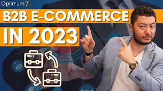 B2B eCommerce for Industrial Supply Companies  Functionality and Marketing Strategies in 2023 [upl. by Suiravat]