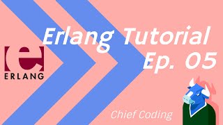 Erlang tutorial Ep 05  Guards if amp case expressions [upl. by Tayib]