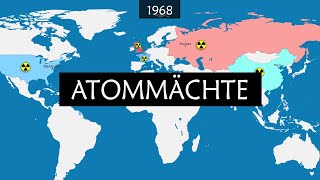 Die Geschichte der Atommächte  Zusammenfassung auf einer Karte [upl. by Warchaw]