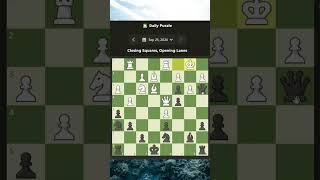 Chesscom Daily Puzzle 25 September 2024 Closing Squares Opening Lines shorts [upl. by Lasonde]