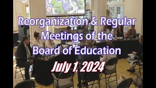 Board of Education Meeting  July 1 2024 [upl. by Nevsa577]