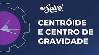 Resumão de Centroide e Centro de Gravidade  Mecânica Vetorial  Me Salva Engenharia [upl. by Ronile436]