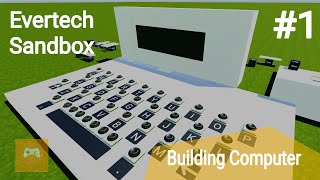 Evertech Sandbox Building first computer ScreemDispaly and Keyboard 1 [upl. by Llevart]