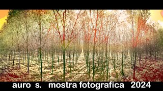 AURO S Mostra Fotografica Photographic Exhibition 2024 [upl. by Boylan]