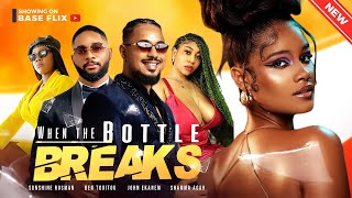 WHEN THE BOTTLE BREAKS New Movie Sunshine Rosman Ben Touitou John 2023 Nigerian Nollywood Movie [upl. by Nilats]