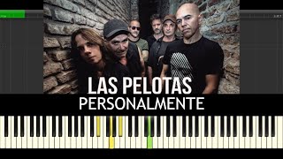 Las Pelotas ➡ Personalmente 🎹 Partitura Piano Tutorial MEDIO [upl. by Elyac311]