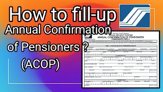 HOW TO FILL UP ANNUAL CONFIRMATION OF PENSIONERS  ACOP Paano Sagutan  SSS [upl. by Post163]