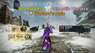 Warlords Ruin Solo Flawless Prismatic Warlock in 3944 Destiny 2 The Final Shape  Episode 1 [upl. by Volney675]