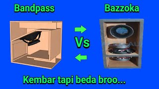 Perbedaan box bazzoka dan bandpass ini bro [upl. by Yrailih]