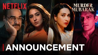 Murder Mubarak  Announcement  Pankaj Tripathi Sara Ali Khan Vijay Varma Karisma Kapoor [upl. by Kerad]