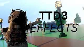 HOW TO ADD EFFECTS IN TTD3 ROBLOX SIMPLE GUIDE FULLSCREEN roblox ttd3roblox ttd3 tutorial [upl. by Esli]