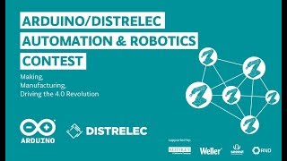 Arduino  Distrelec Automation amp Robotics Contest [upl. by Eivets]