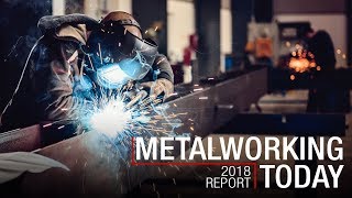 Metalworking Industry Trends A Look at the Industry Today [upl. by Allanson]