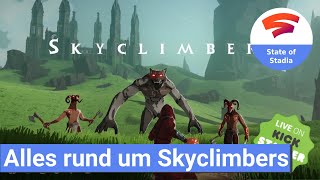 Skyclimbers Kickstarter amp das TeamStadia [upl. by Rabjohn]