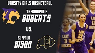 Varsity Girls Basketball  Thermopolis Bobcats vs Buffalo Bison [upl. by Rod]