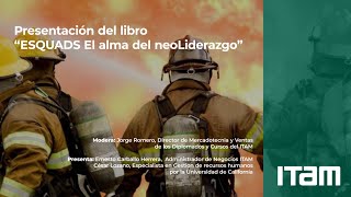 Webinar  Presentación del libro “ESQUADS El alma del neoLiderazgo” [upl. by Parrott]