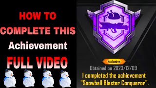 SNOWBALL BLSTER CONQUEROR HOW TO COMPLETE FULL VIDEO  KING  KING CA  bgmi [upl. by Ilahtan905]