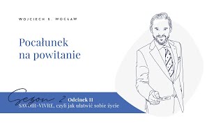 Savoirvivre Sezon 2 Odcinek 11 Pocałunek na powitanie [upl. by Lladnor]