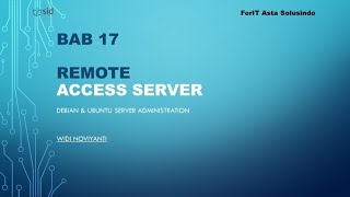 BAB 17 REMOTE ACCESS SERVER [upl. by Aden]