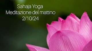 Meditazione del mattino 21024 [upl. by Annodas708]