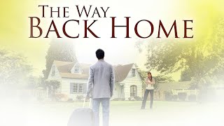 The Way Back Home  Full Movie  Michael H King Julie Harris Ruby Dee [upl. by Ayrb741]