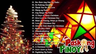 Paskong Pinoy 2021  Best Tagalog Christmas Songs Medley  Pamaskong Awitin Tagalog Nonstop [upl. by Hahsi997]