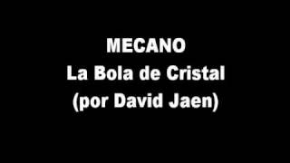 Mecano  La bola de Cristal Instrumental de David Jaen [upl. by Phillada]