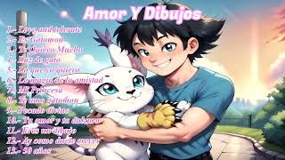 Amor Y Dibujos  Ãlbum Completo [upl. by Anasxor]