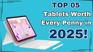 The Best Rated 5 Tablets Worth Every Penny in 2025 – Discover the Best Options [upl. by Zalucki]