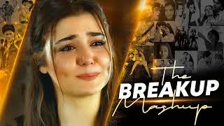 The Break up mashup 😭💔 Sad songs  broken heart songs 💔 Arijit Singh sad songs mashup 😔 sadsong [upl. by Kincaid]