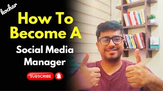 How To Become A Social Media Manager In 2023  Earn Rs 12 LPA  Sparsh Kochar [upl. by Rodge427]