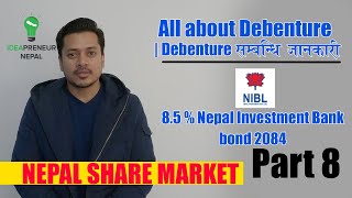 Nepal share market  All about Debenture  Debenture सम्बन्धि जानकारी  85  Nepal investment Debn [upl. by Hooker271]