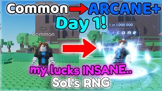 IS THIS BEGINNERS LUCK  Common To ARCANE Day 1  Sols RNG Exotic Gauntlet [upl. by Dodi164]