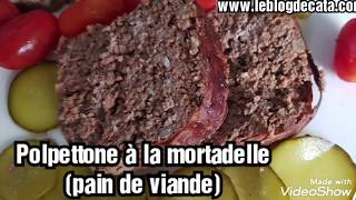 Polpettone à la mortadelle  Pain de viande [upl. by Aelram]