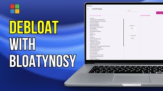 Debloat Windows 11 with BloatyNosy in 2 Minutes Complete Guide [upl. by Suirtimid]