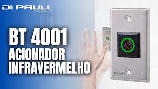 BOTOEIRA BT 4001 INTELBRAS  ACIONADOR DE ABERTURA INFRAVERMELHO FUNCIONAMENTO SEM CONTATO Di Pauli [upl. by Anelhtak]