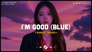 Im Good Blue Apologize ♫ Pop Songs 2023 ♫ Top English Songs Cover Of Popular TikTok Songs [upl. by Sparkie]