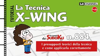 TUTORIAL – Tecnica XWING Sudoku n20 di Settimana Sudoku 884 [upl. by Natividad141]