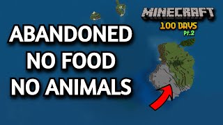 Surviving 100 Days ABANDONED on an Island in Minecraft [upl. by Hagen]